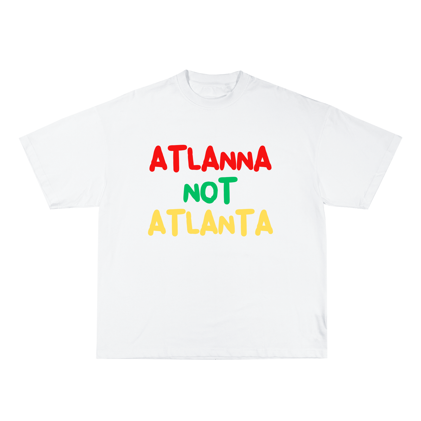 Atlanna Not Atlanta HomeTown Hero Tee (Juneteenth)