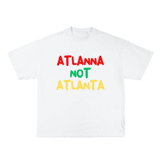 Atlanna Not Atlanta HomeTown Hero Tee (Juneteenth)